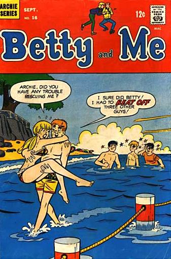 Betty and Me #16 comic book where the text out of context of the image could sound more sexually suggestive than one expects for an Archie Comic. Specifically, Betty asks 'Archie, did you have any trouble rescuing me?' and he responds 'I sure did Betty! I had to beat off three other guys'