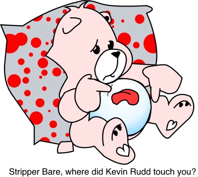 Stripper Bare, where did Kevin Rudd touch you?