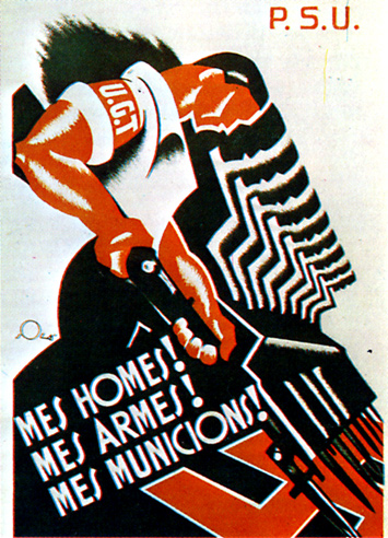 Propaganda poster from PSUC during the Spanish Civil War. Mes Homes! Mes Armes! Mes Municions! (translated into english is More men! More arms! More ammunition!) Signed Olé?